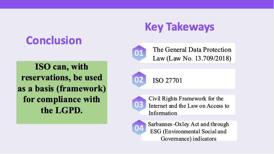  The analysis of the standards contained in the ISO 27701 standard as a model and management (framework) of adequacy to the requirements for data processing as stipulated in the LGPD.