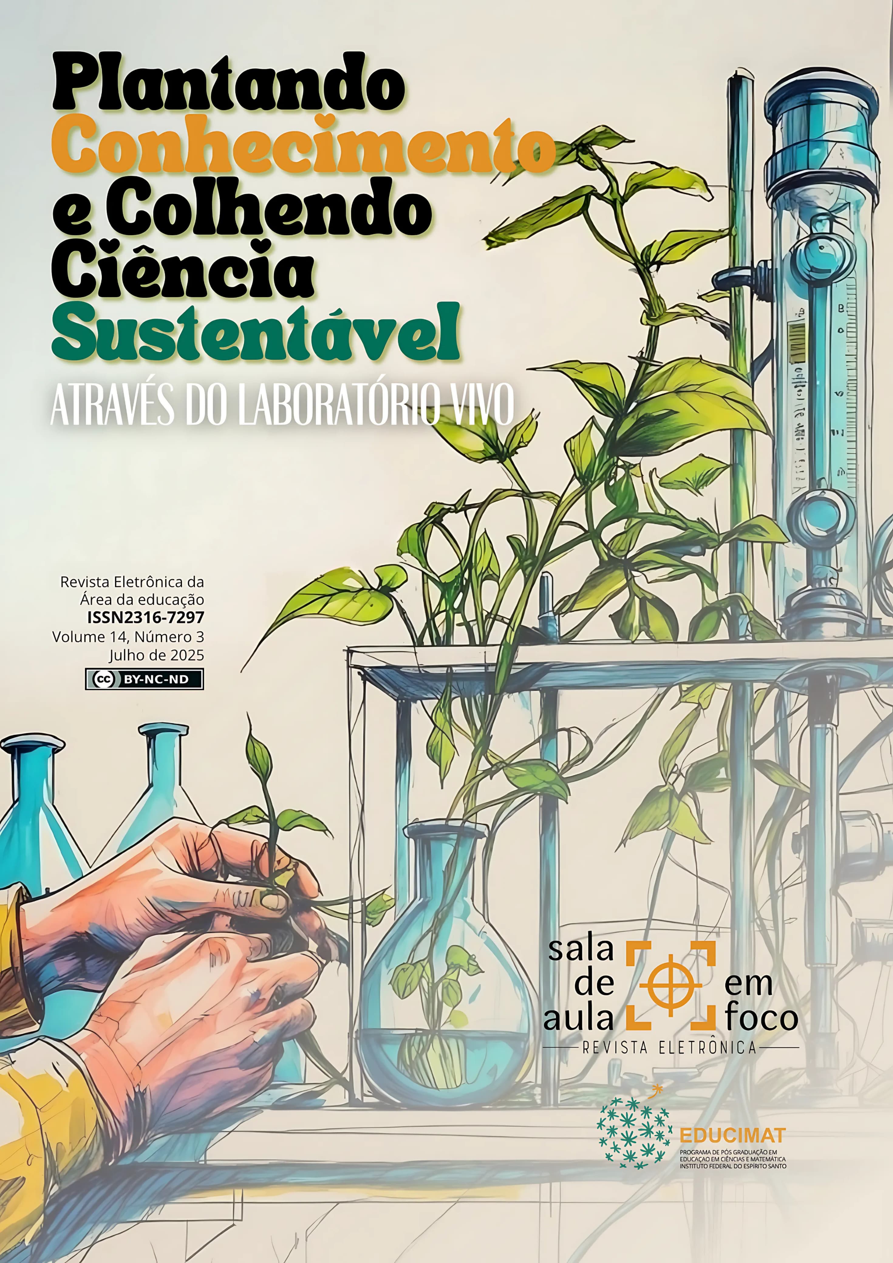 					Visualizar v. 14 n. 3 (2025): Plantando Conhecimento e Colhendo Ciência Sustentável através do Laboratório Vivo
				